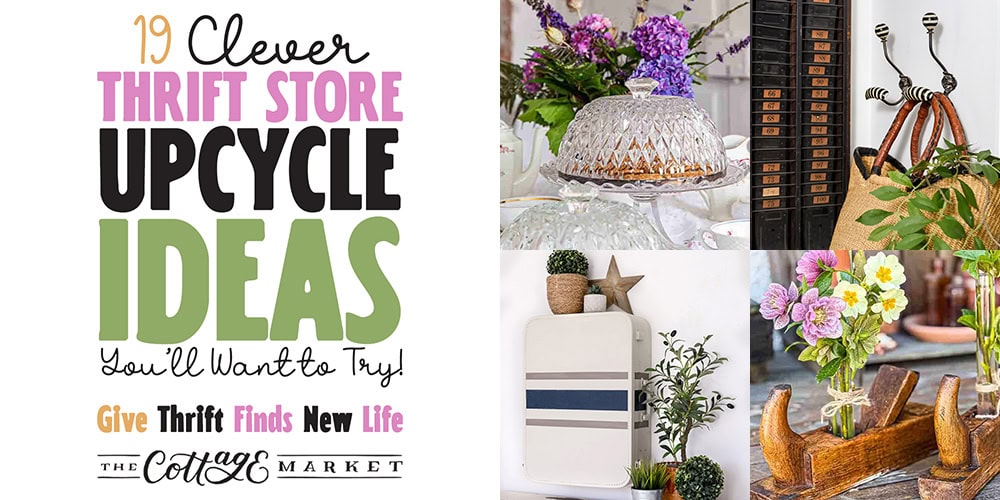 Quick and easy thrift store upcycled DIY projects from The Cottage Market