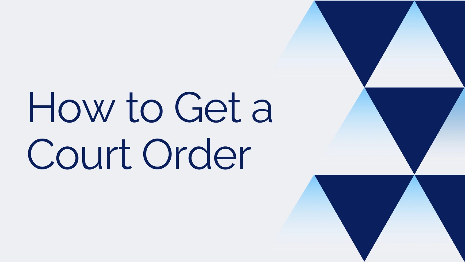 How to Get a Court Order The Court Direct
