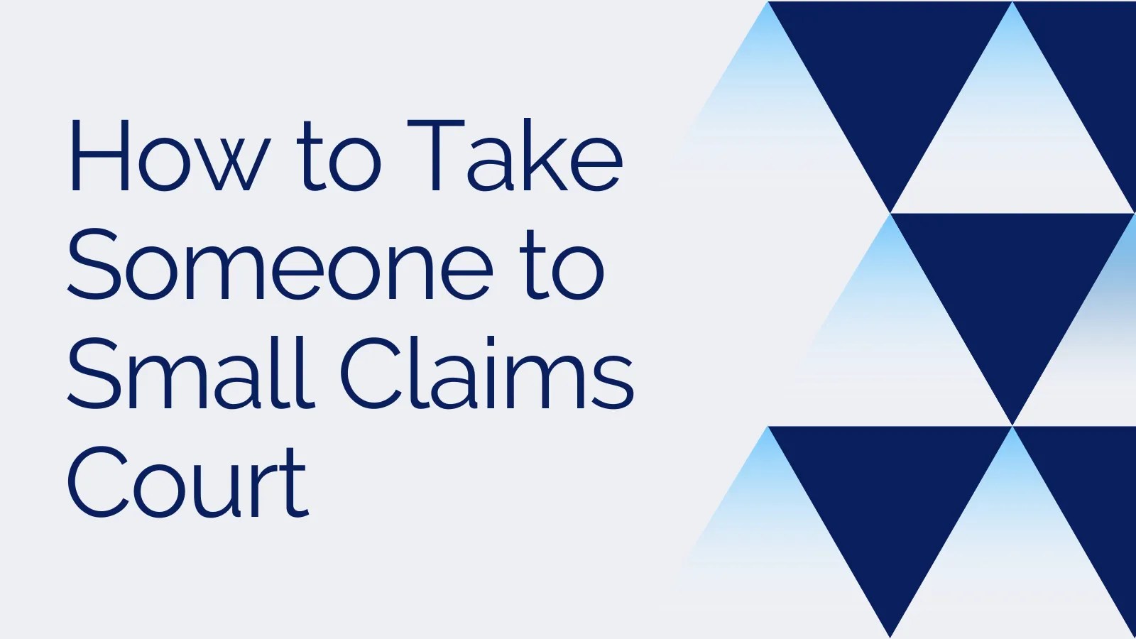 How to Take Someone to Small Claims Court The Court Direct