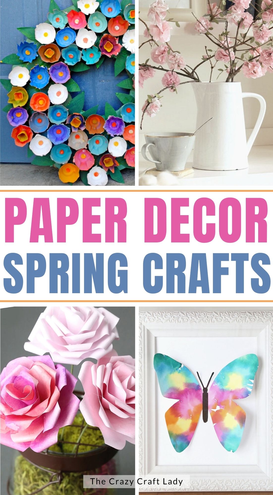 Pretty and Creative: Spring Paper Crafts for All Ages - The Crazy Craft