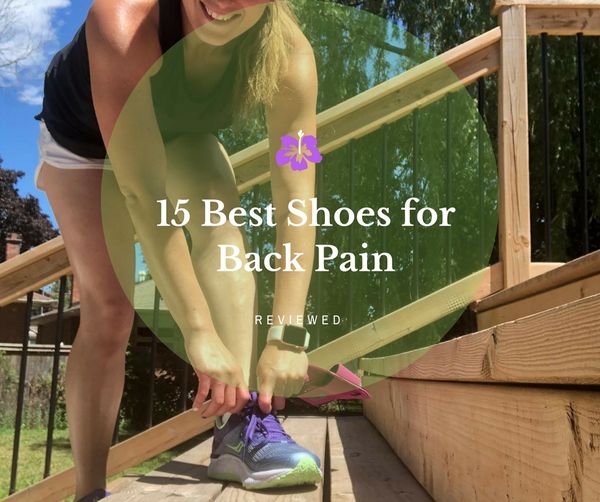 15 Best Shoes for Back Pain Reviewed in October 2023