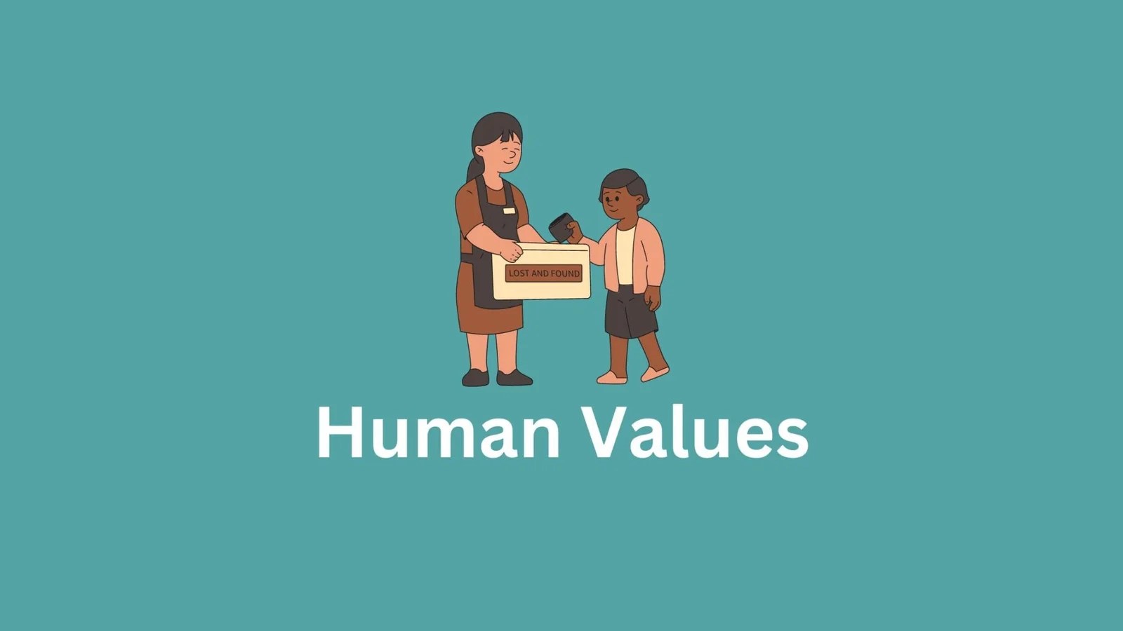 Human Values Tutorials TheCScience