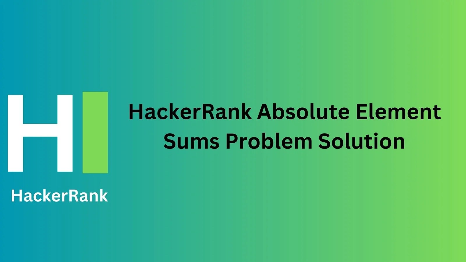 HackerRank Absolute Element Sums Solution TheCScience