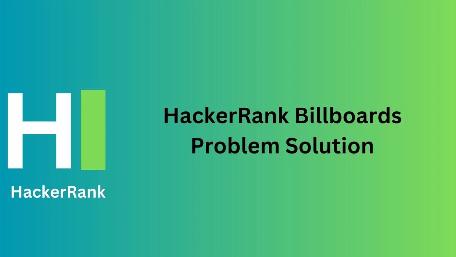 HackerRank Billboards Problem Solution TheCScience