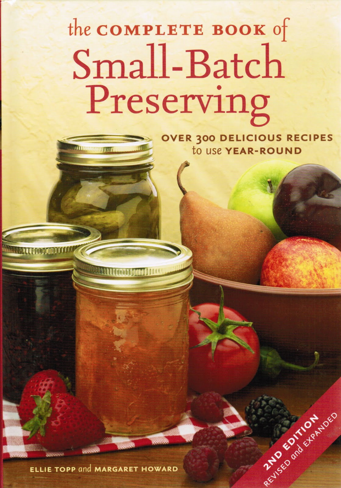 Preserving in Small Batches Tastes Just As Good! The Culinary Cellar