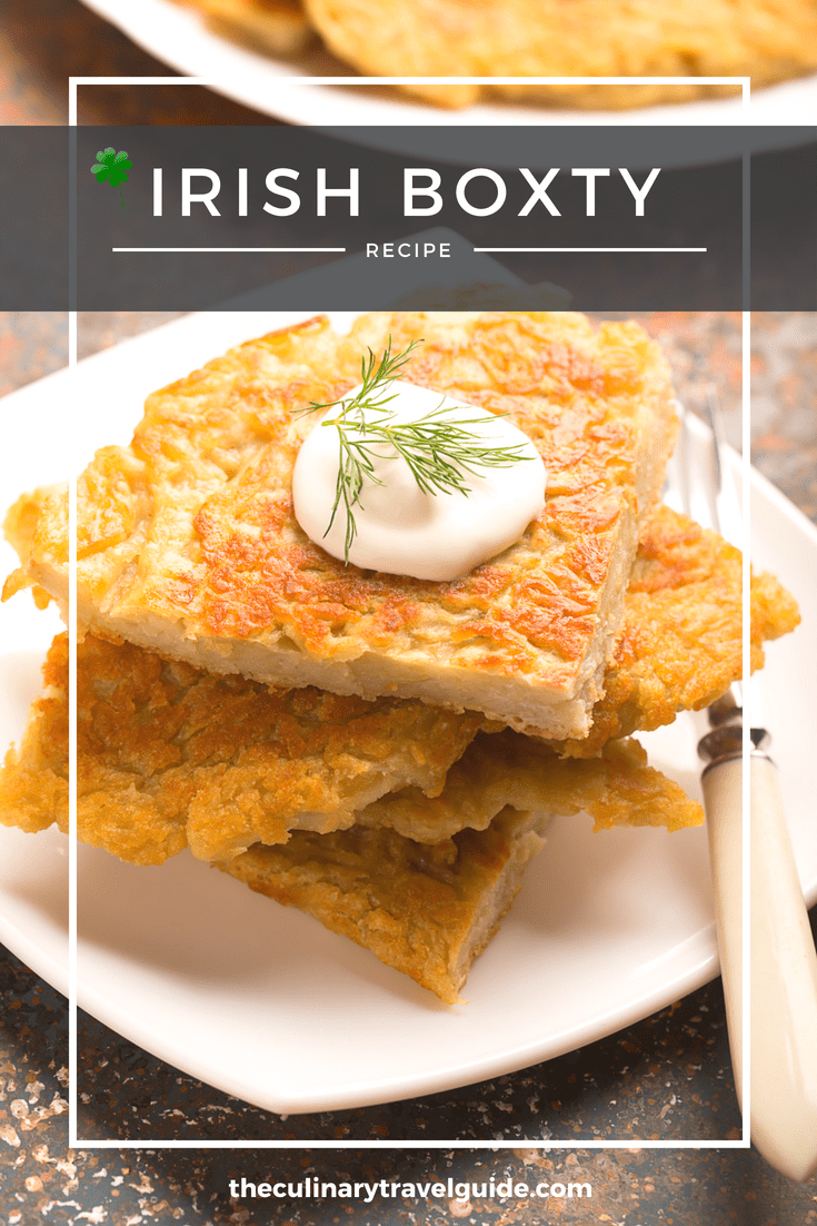Irish Boxty The Culinary Travel Guide