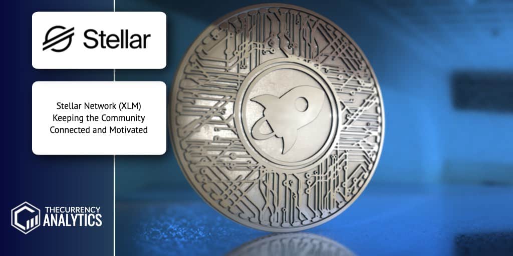 Stellar Network (XLM) Keeping the Community Connected and Motivated