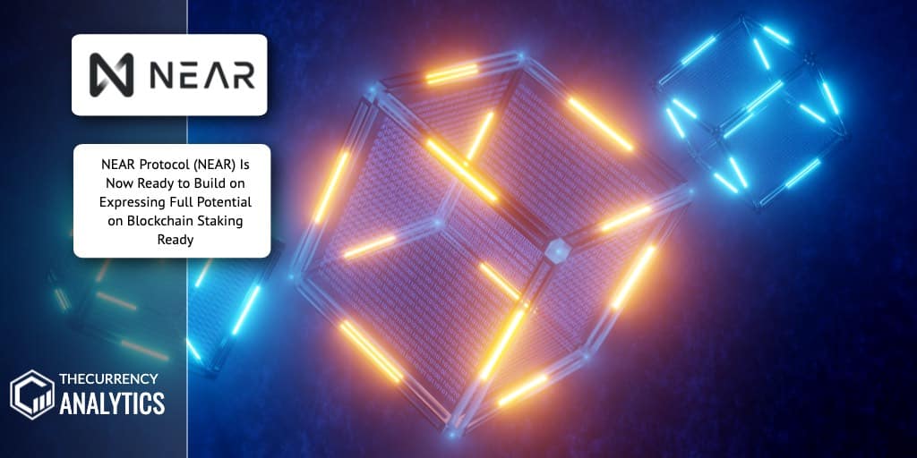 NEAR Protocol (NEAR) Is Now Ready to Build on Expressing Full Potential