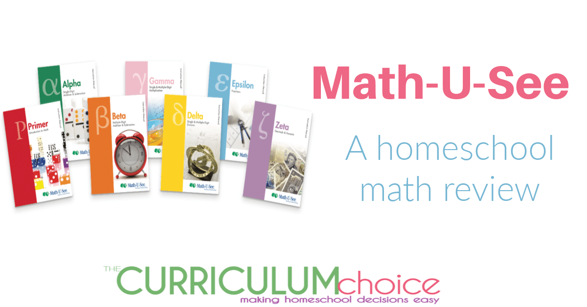 Using MathUSee for Homeschool Math The Curriculum Choice