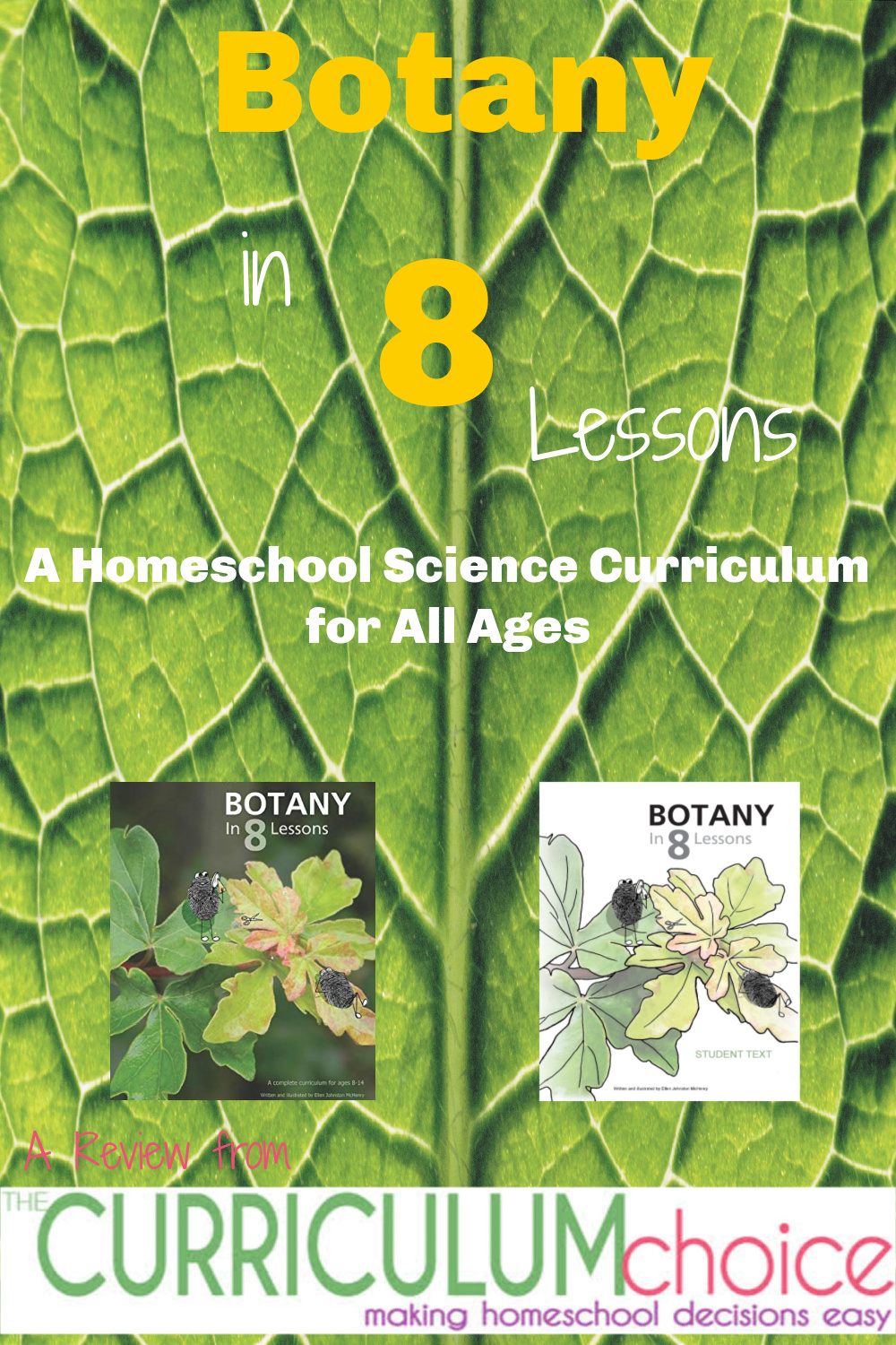 Botany in 8 Lessons Homeschool Science Course for All Ages The Curriculum Choice