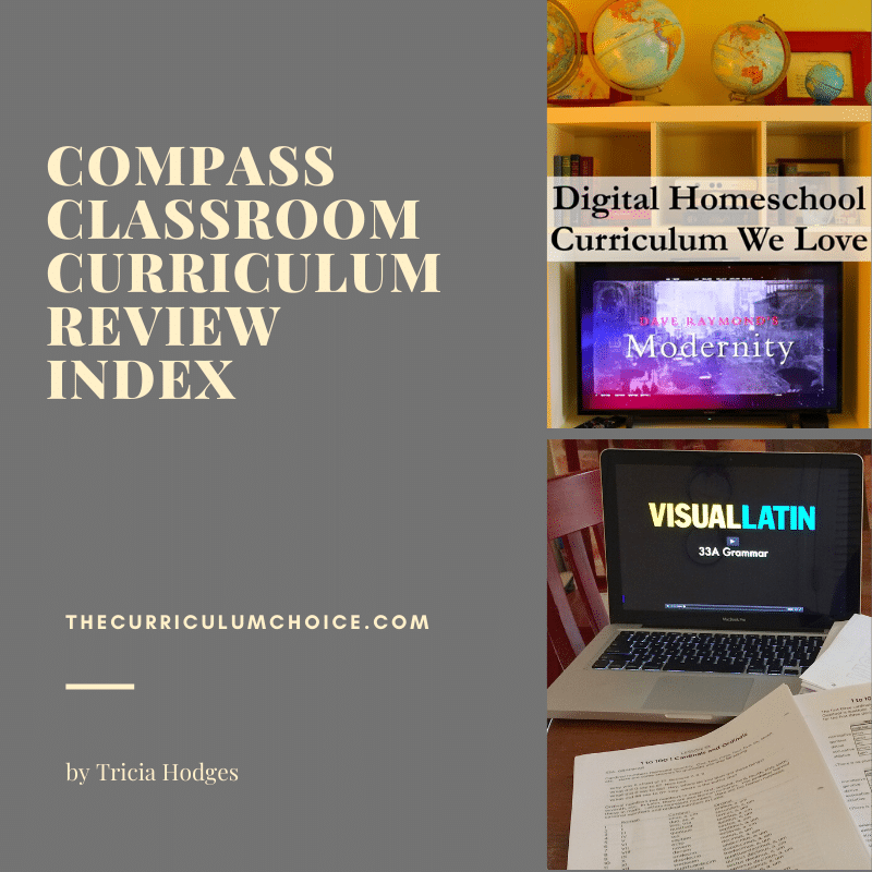 Compass Classroom Homeschool Curriculum Review Index The Curriculum