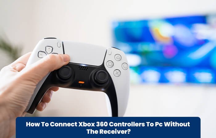 How To Connect Xbox 360 Controllers To Pc Without The Receiver?