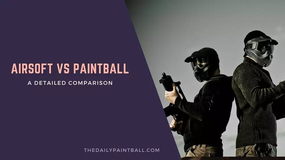 Paintball vs Airsoft A Detailed Comparison The Daily Paintball