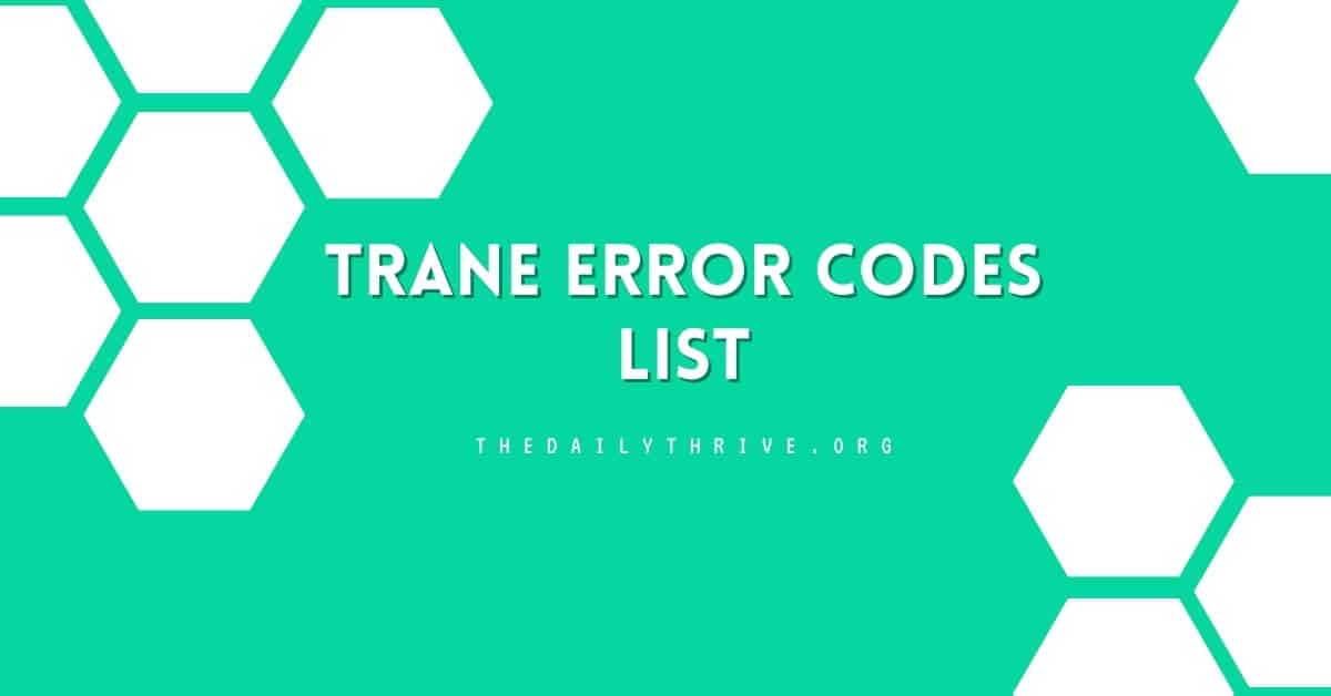 Trane Error Codes List A Comprehensive Guide