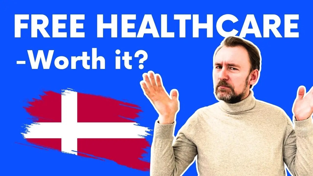 Is Danish Healthcare REALLY Worth The Hype?(04)
