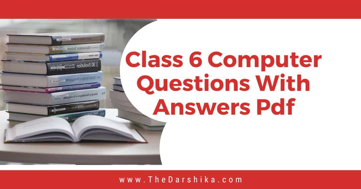 Class 6 Computer Questions With Answers Pdf 2024