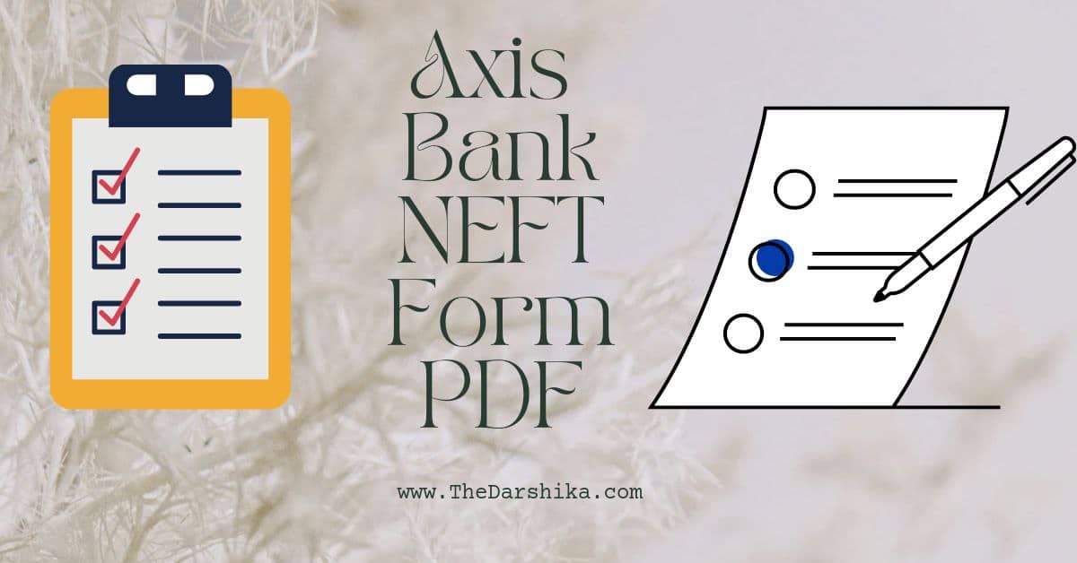 Axis Bank NEFT Form PDF 2024