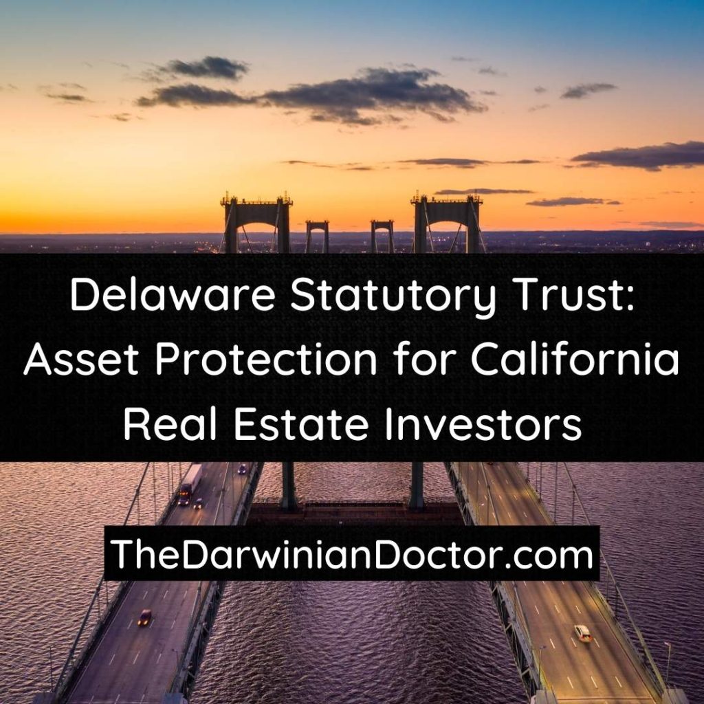 Delaware Statutory Trust Asset Protection for California Real Estate