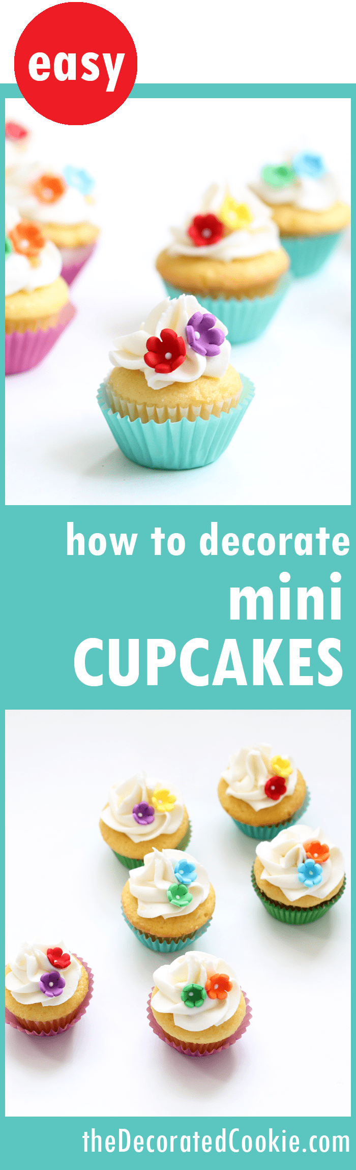 How to quickly and easily decorate MINI CUPCAKES, with video howtos.