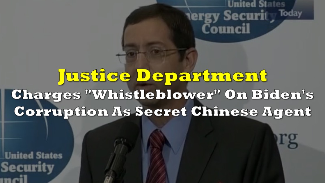 DOJ Charges "Whistleblower" On Biden's Corruption As Secret Chinese