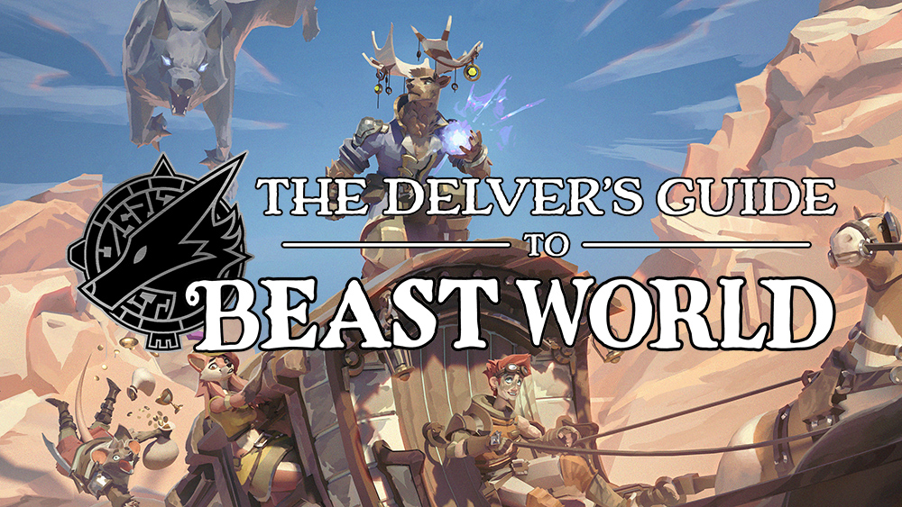About Us The Delver's Guide to Beast World