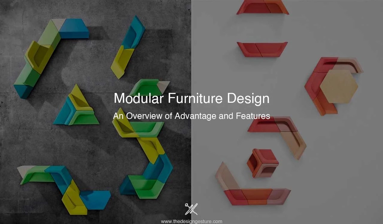 Modular Furniture Design An Overview Of Advantage And Features The