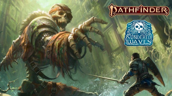 INTRODUCING THE PATHFINDER ONE-SHOT: SUNDERED WAVES - The Dice Knights
