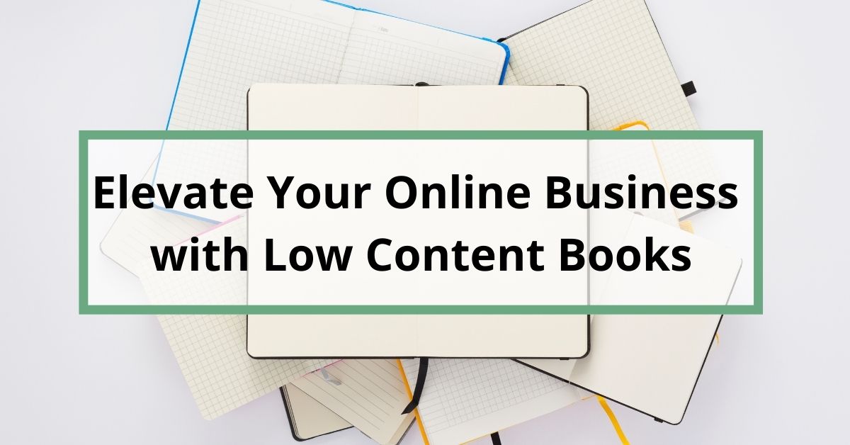 Elevate Your Online Business with Low Content Books The Dietitian Editor