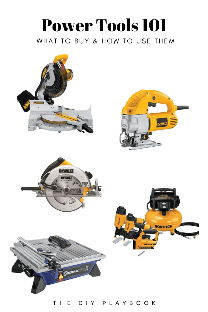 Power Tools 101 The First Tools You Should Buy The DIY Playbook