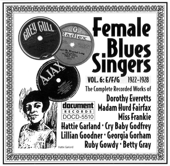 Female Blues Singers Vol. 6 E/F/G (19221929)