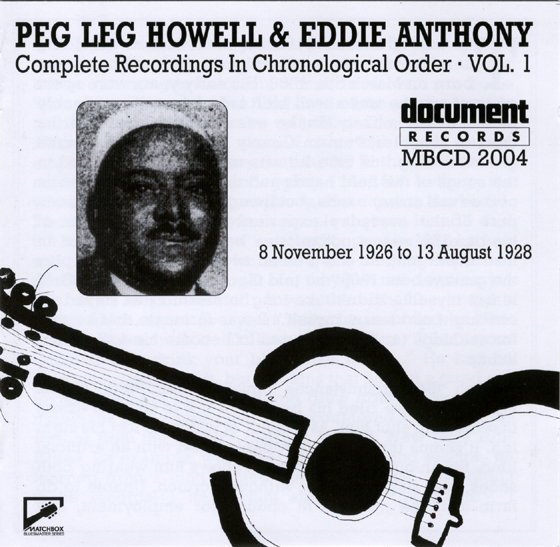 Peg Leg Howell & Eddie Anthony Vol. 1 (19261928)