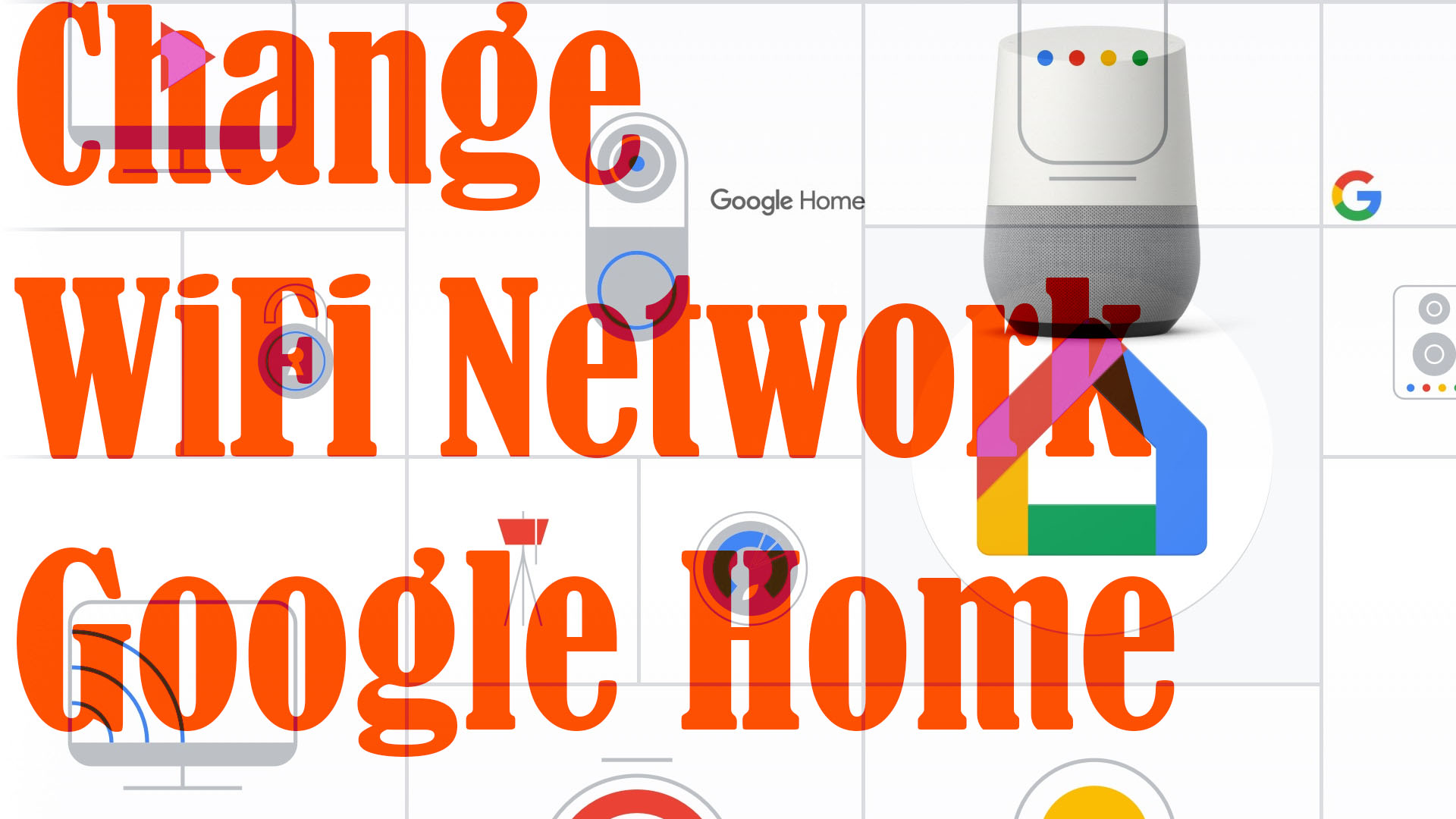 How to Change WiFi on Google Home