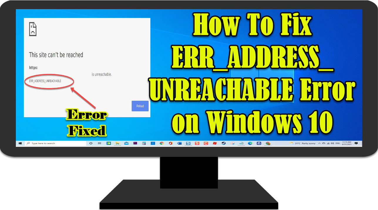 How To Fix ERR_ADDRESS_UNREACHABLE Error on Windows 10