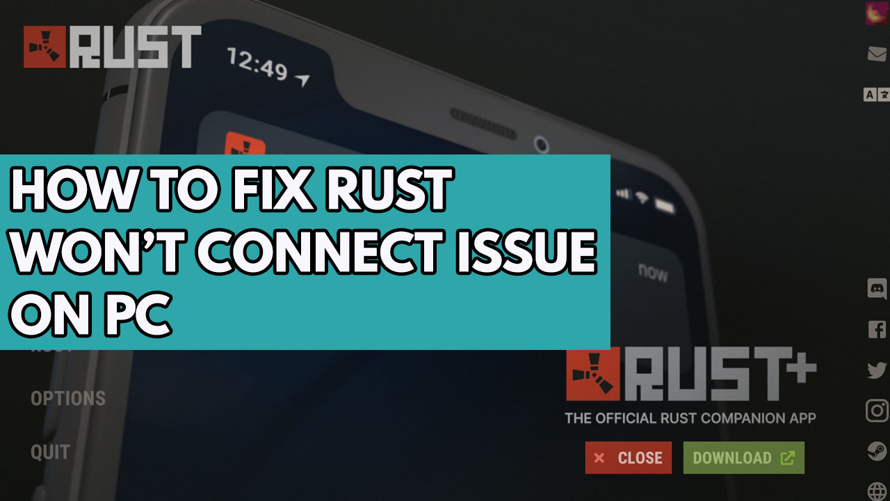 How to Fix Rust Won't Connect Issue on PC