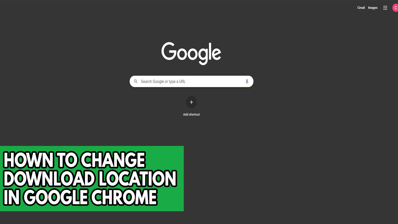 How To Change Download Location In Google Chrome