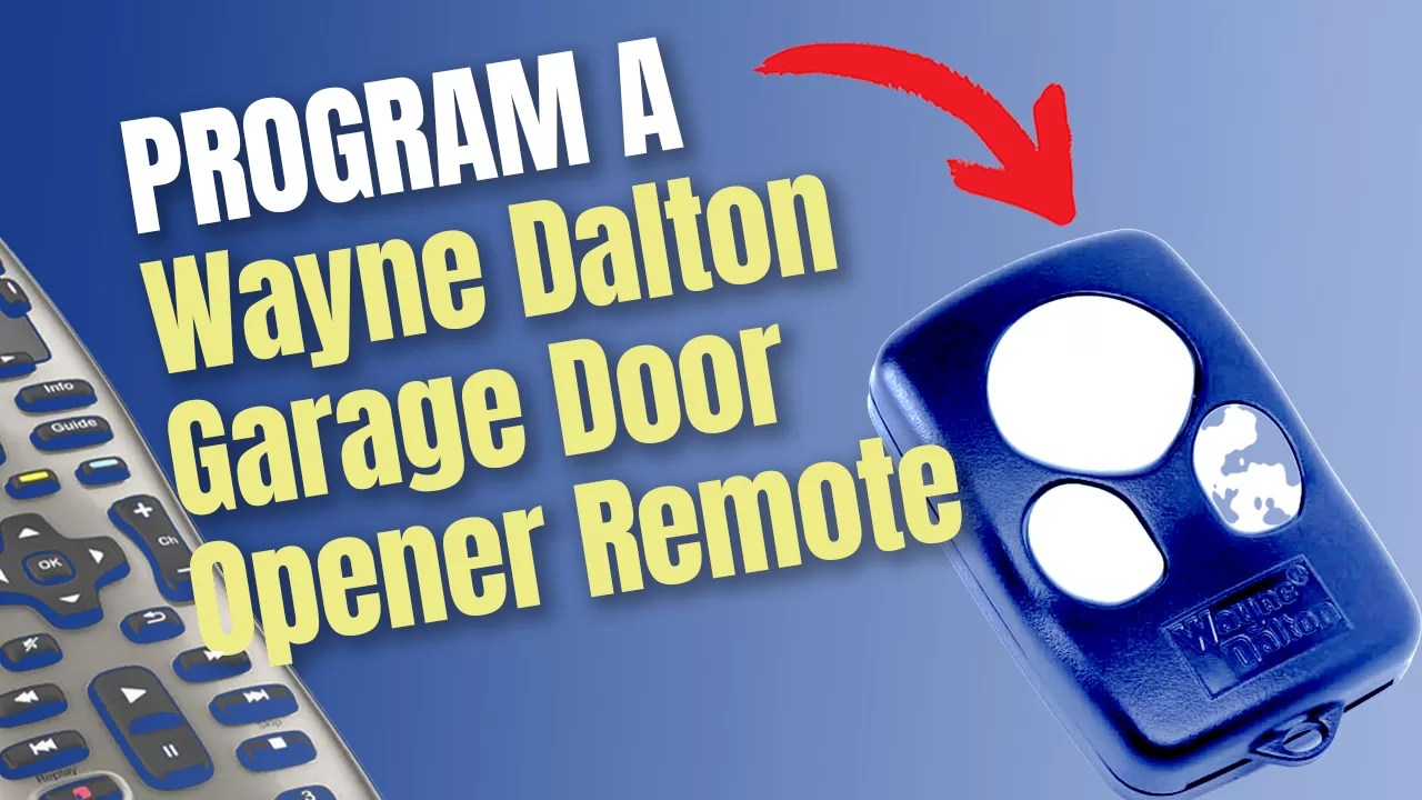How to Program a Wayne Dalton Garage Door Opener Remote