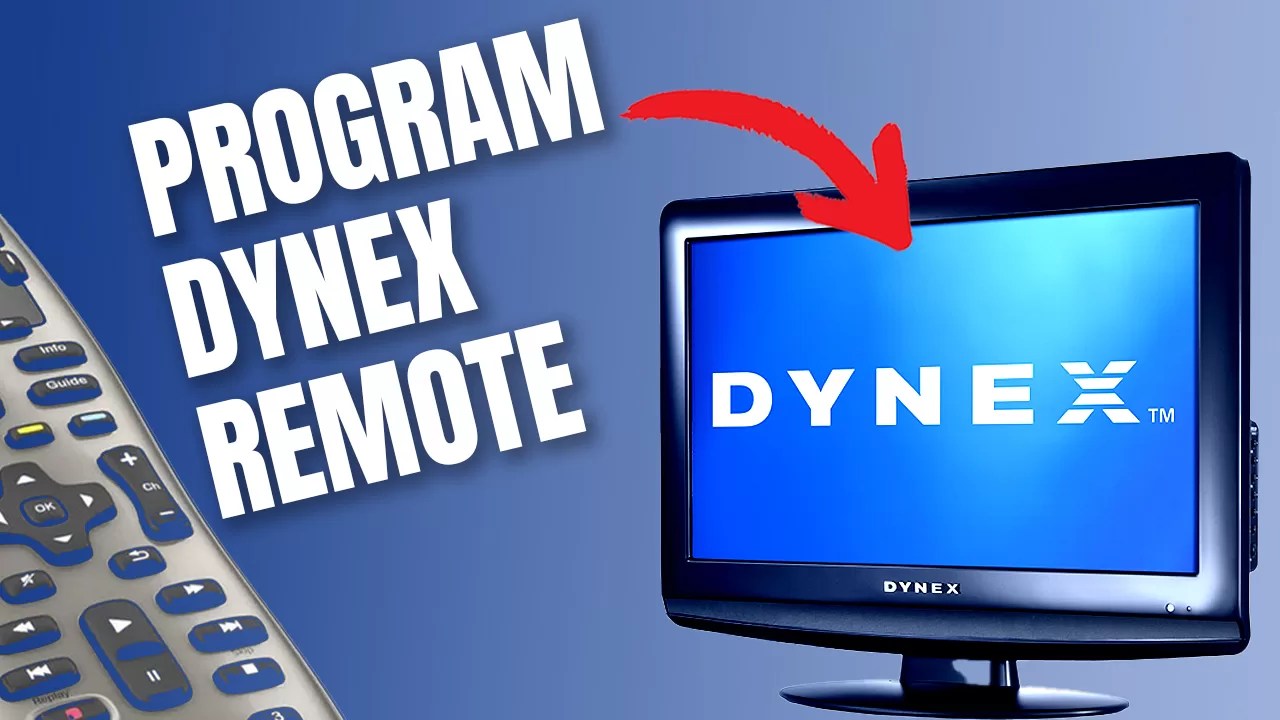 How to Program Dynex Remote in 3 Ways