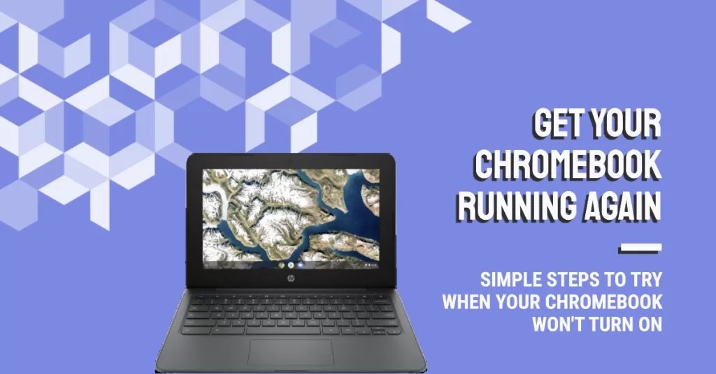 How to Fix HP Chromebook Won’t Turn On
