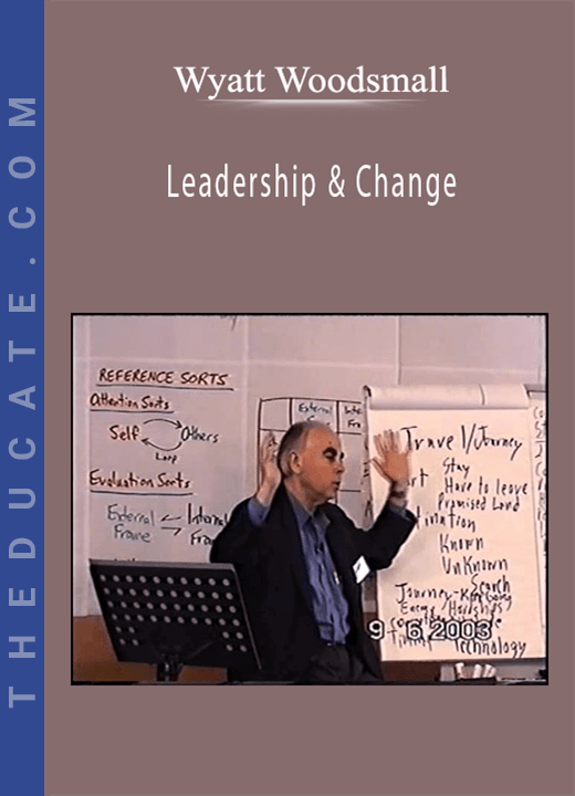 Wyatt Woodsmall Leadership & Change