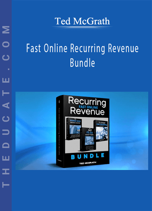 Ted McGrath Fast Online Recurring Revenue Bundle