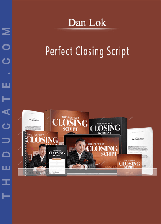 Dan Lok Perfect Closing Script