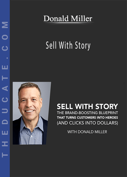 Donald Miller Sell With Story