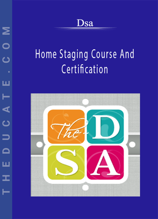 Dsa Home Staging Course And Certification