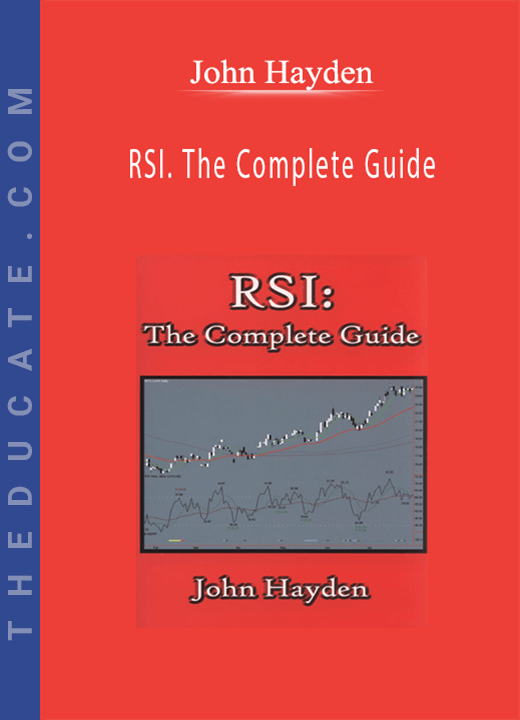 John Hayden RSI. The Complete Guide