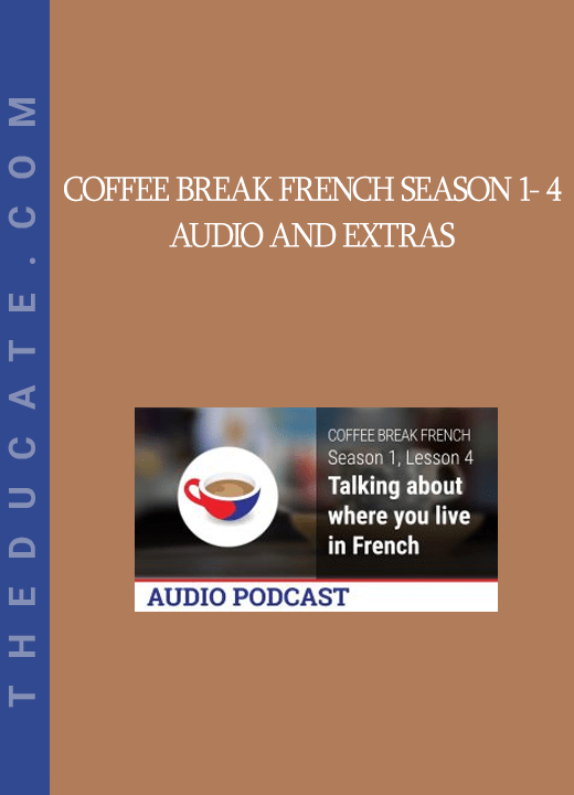 Coffee Break French Season 1 4 Audio and Extras THEducate