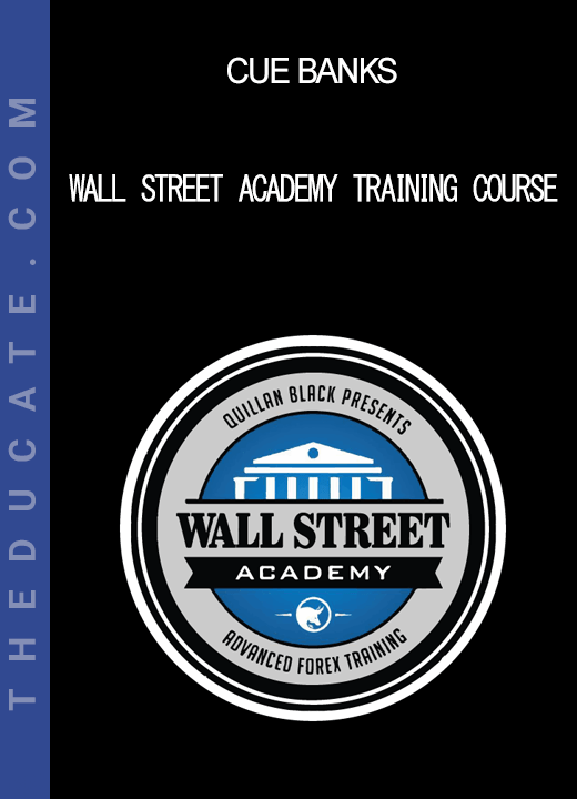 Cue Banks Wall Street Academy Training Course THEducate