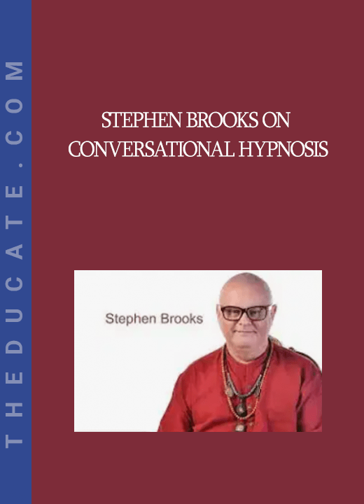 Stephen Brooks on Conversational Hypnosis THEducate
