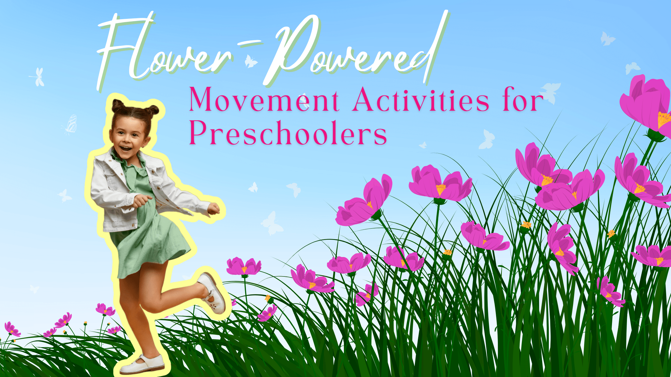 Flower Gross Motor Activities for Preschoolers