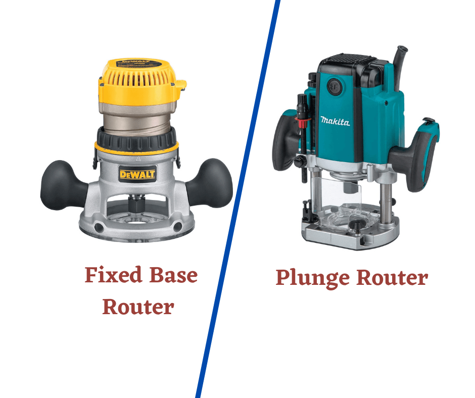 Fixed Base Vs Plunge Router Which one is best