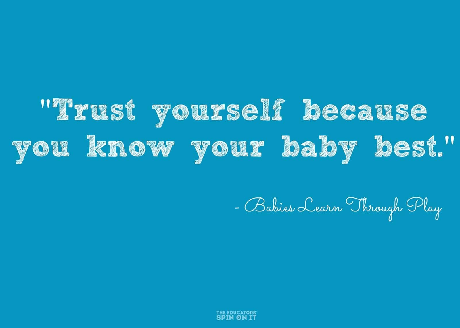 The 1 Best Advice for All New Parents The Educators' Spin On It